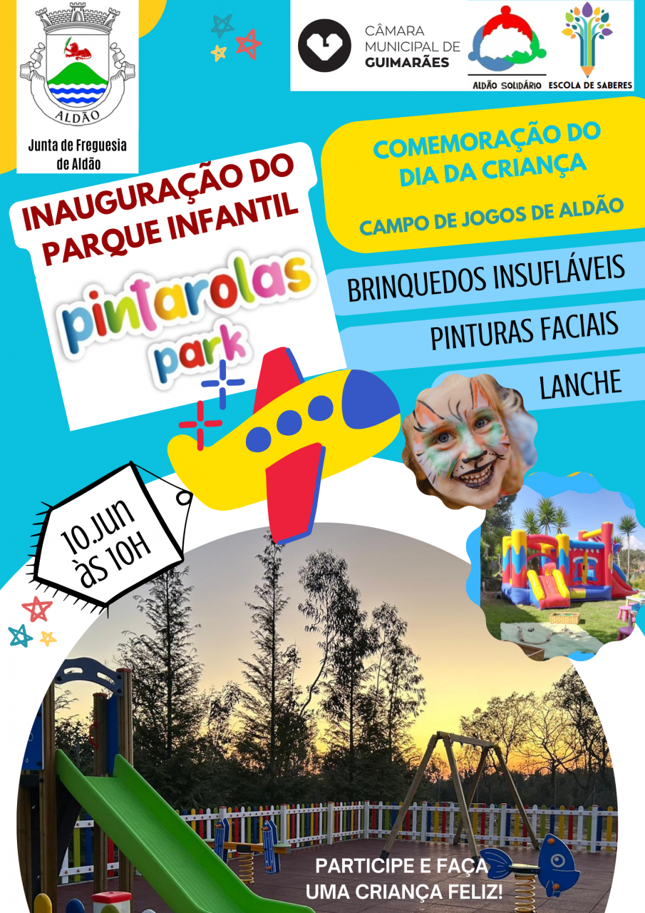 ➡️ Comemoração do Dia da Criança  ➡️ Inauguração do Parque Infantil “Pintarolas Park”